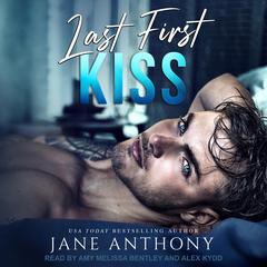 Last First Kiss by Jane Anthony audiobook