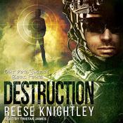 Destruction by  Reese Knightley audiobook