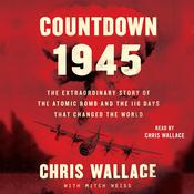 Countdown 1945 by  Chris Wallace audiobook