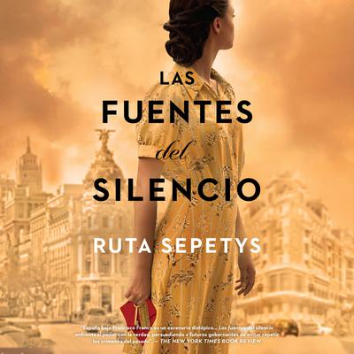 Las fuentes del silencio by Ruta Sepetys audiobook