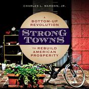 Strong Towns by  Charles L. Marohn Jr. audiobook