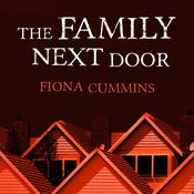 The Family Next Door by  Fiona Cummins audiobook