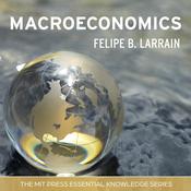 Macroeconomics by  Felipe B. Larrain audiobook