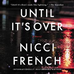 Until It's Over by Nicci French audiobook