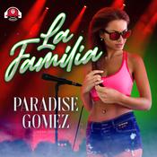La Familia by  Paradise Gomez audiobook