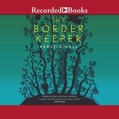The Border Keeper by Kerstin Hall audiobook
