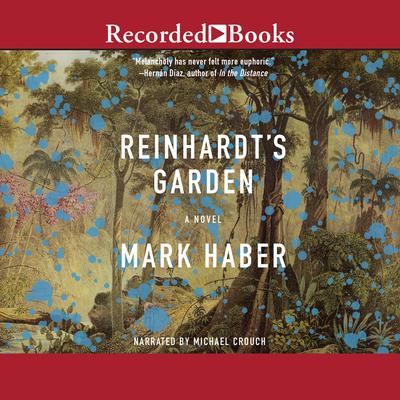 Reinhardt's Garden by Mark Haber audiobook