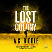 The Lost Colony by  A. G. Riddle audiobook