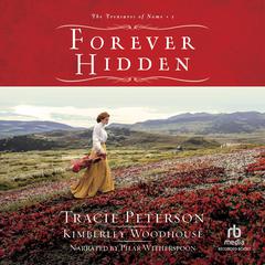 Forever Hidden by Tracie Peterson audiobook