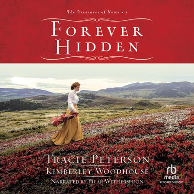 Forever Hidden by Tracie Peterson audiobook