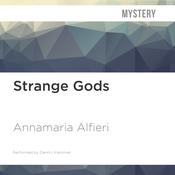 Strange Gods by  Annamaria Alfieri audiobook
