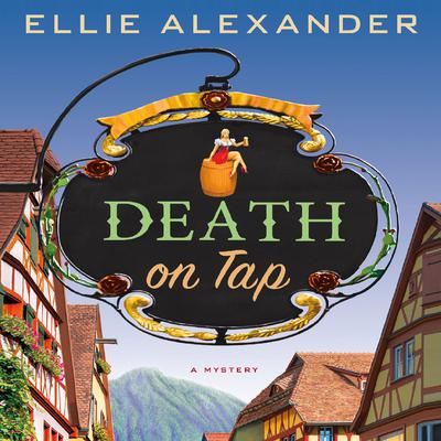 Death on Tap by Ellie Alexander audiobook