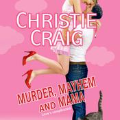 Murder, Mayhem and Mama by  Christie Craig audiobook
