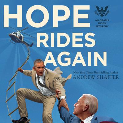 Hope Rides Again by Andrew Shaffer audiobook