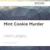 Mint Cookie Murder by  Leslie Langtry audiobook