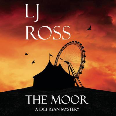 The Moor by LJ Ross audiobook