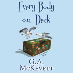 Every Body on Deck by G. A. McKevett audiobook