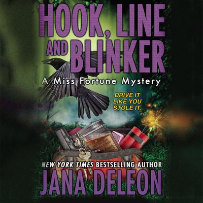 Hook, Line and Blinker by Jana DeLeon audiobook