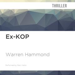 Ex-KOP by Warren Hammond audiobook