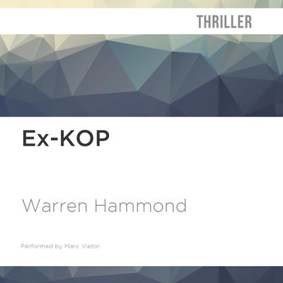 Ex-KOP by Warren Hammond audiobook