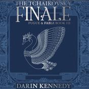 The Tchaikovsky Finale by  Darin Kennedy audiobook