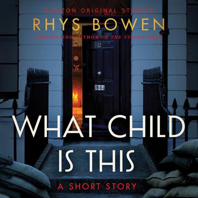 What Child Is This by Rhys Bowen audiobook