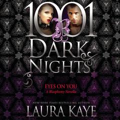 Eyes on You by Laura Kaye audiobook