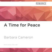 A Time for Peace by  Barbara Cameron audiobook