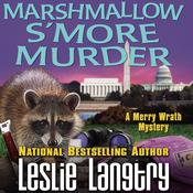 Marshmallow S'More Murder by  Leslie Langtry audiobook
