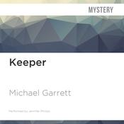 Keeper by  Michael Garrett audiobook