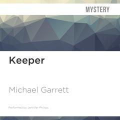 Keeper by Michael Garrett audiobook