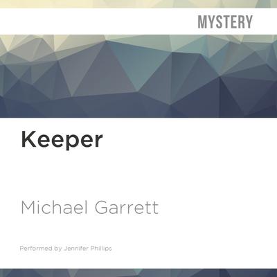 Keeper by Michael Garrett audiobook