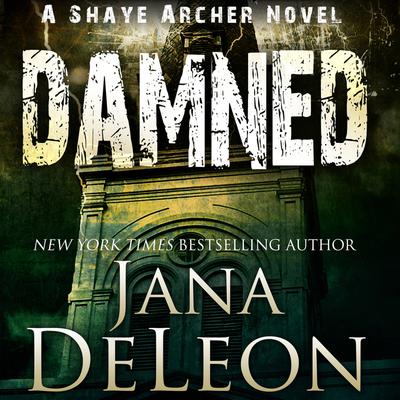 Damned by Jana DeLeon audiobook