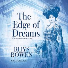 The Edge of Dreams by Rhys Bowen audiobook