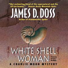 White Shell Woman by James D. Doss audiobook