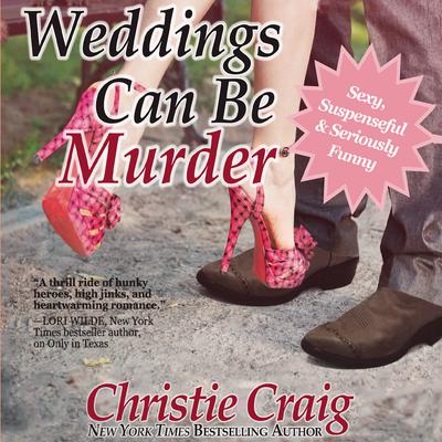 Weddings Can Be Murder by Christie Craig audiobook