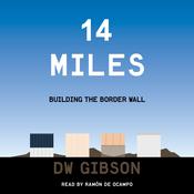 14 Miles by  DW Gibson audiobook