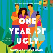 One Year of Ugly by  Caroline Mackenzie audiobook