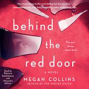 Behind the Red Door by  Megan Collins audiobook