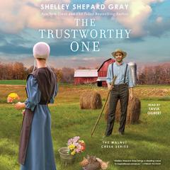 The Trustworthy One by Shelley Shepard Gray audiobook