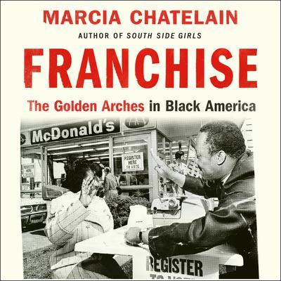 Franchise by Marcia Chatelain audiobook