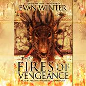 The Fires of Vengeance by  Evan Winter audiobook