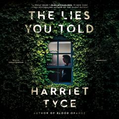 The Lies You Told by Harriet Tyce audiobook