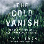 The Cold Vanish by  Jon Billman audiobook