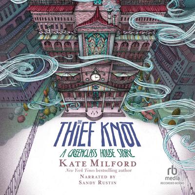 The Thief Knot by Kate Milford audiobook