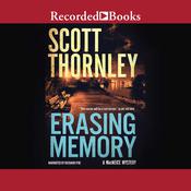 Erasing Memory by  Scott Thornley audiobook