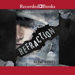 Refraction by Naomi Hughes audiobook