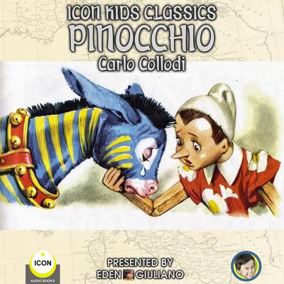Icon Kids Classics Pinocchio by Carlo Collodi audiobook