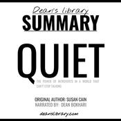 Summary: Quiet by Susan Cain by  Dean's Library audiobook