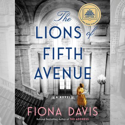 The Lions of Fifth Avenue by Fiona Davis audiobook